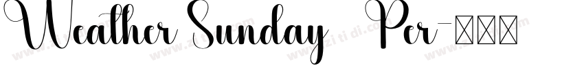 Weather Sunday   Per字体转换